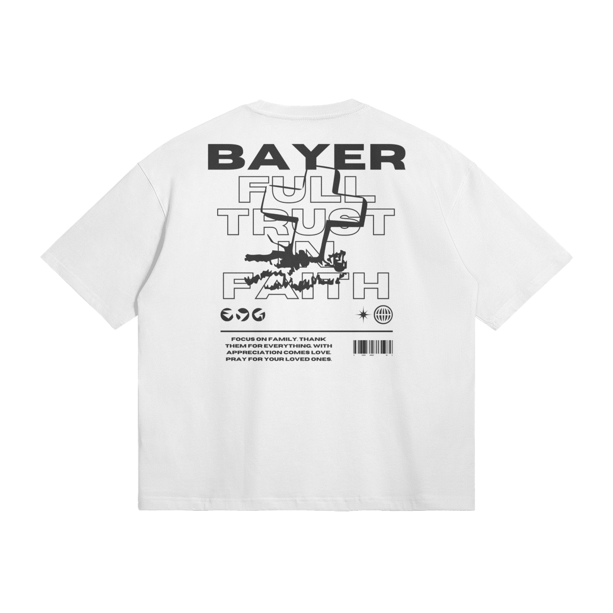 THE BAYER BRAND - FULL TRUST IN FAITH - T-SHIRT