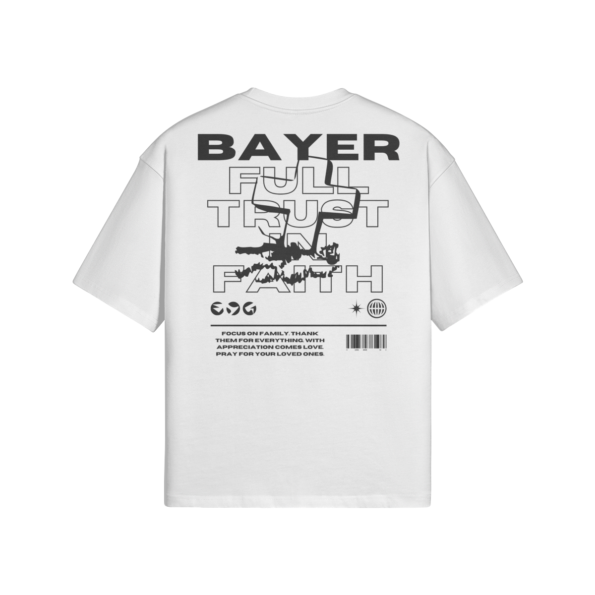 THE BAYER BRAND - FULL TRUST IN FAITH - T-SHIRT